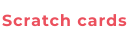 Scratch cards