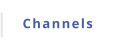 Channels